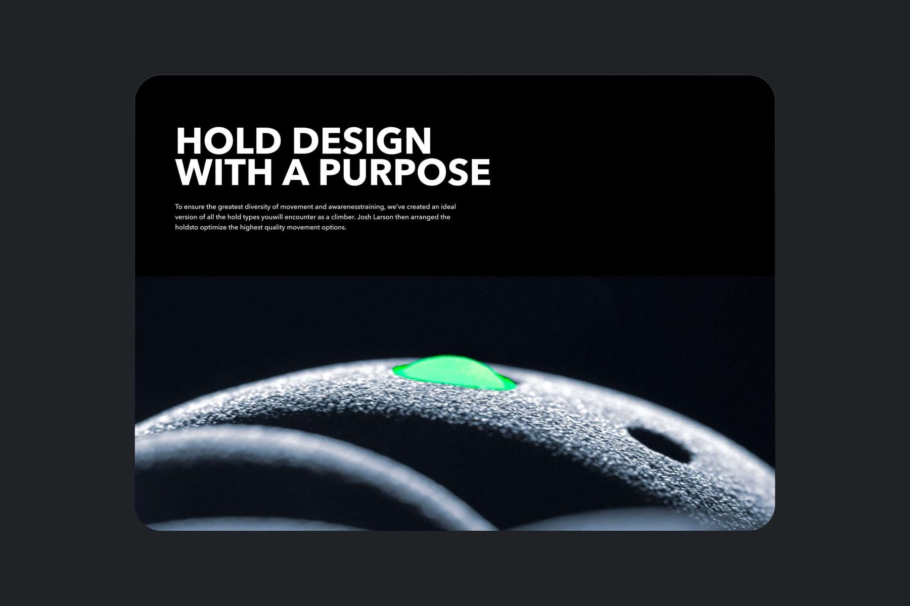 Hold design with a purpose, a single hold lit against black